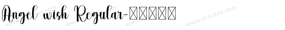 Angel wish Regular字体转换